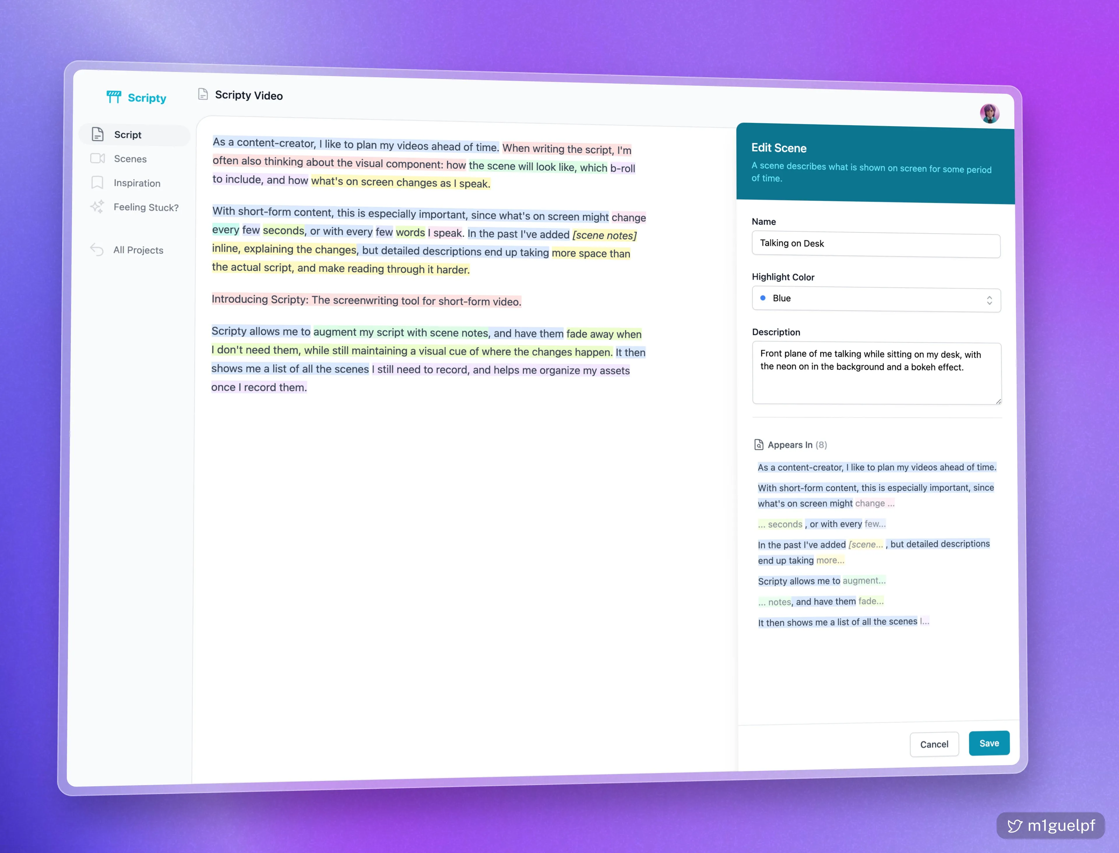 A screenshot of a fictional app (called Scripty) is shown with a slight 3D tilt on a purple background. The screenshot shows a web app with a 3-column layout. The first column shows the navigation (with items "Script", "Scenes", "Inspiration", "Feeling Stuck?", and "All Projects"), while the second shows an editor view with some text. Sections of the text are highlighted with different background colors, to indicate the scene. On the right column, an "Edit scene" menu is shown, with some form fields ("name", "highlight color" and "description"), and a list of scene appearances.