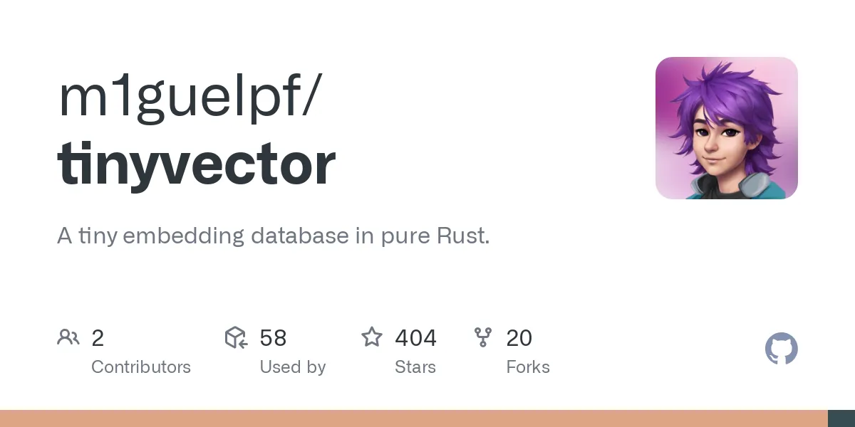 GitHub - m1guelpf/tinyvector: A tiny embedding database in pure Rust.
