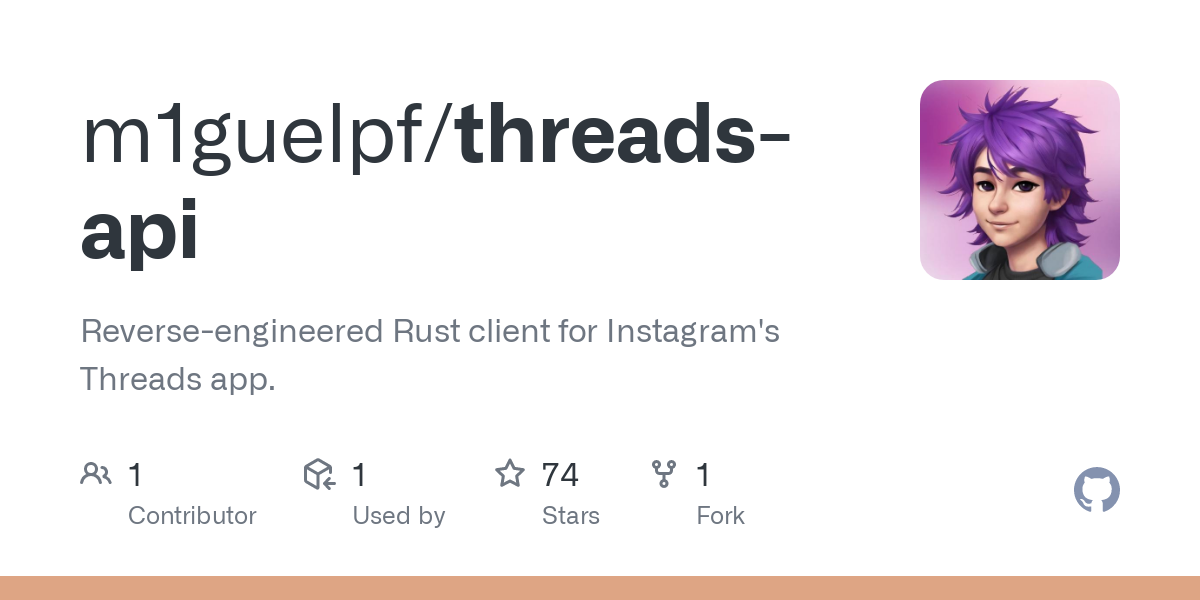 GitHub - m1guelpf/threads-api: Reverse-engineered Rust client for Instagram's Threads app.